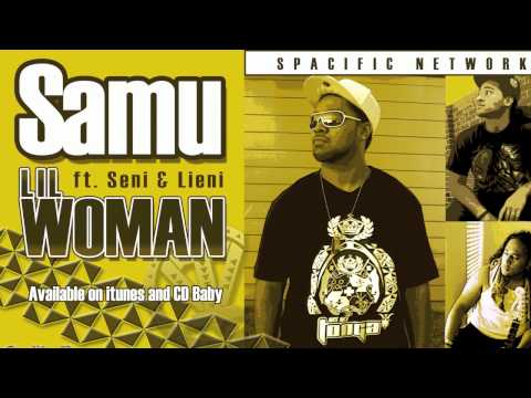 Samu ft. Seni & Lieni - Lil Woman ~~~ISLAND VIBE~~~