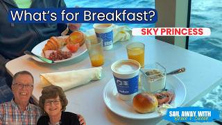 What's For Breakfast on Sky Princess? Complete World Fresh Marketplace Tour