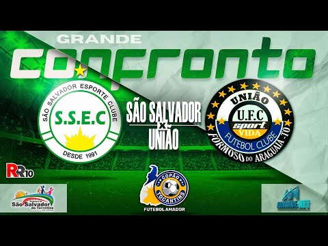 Copão Tocantins de Futebol 2024 Primeira Fase São Salvador x União de Formoso do Araguaia