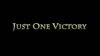 Just One Victory Lyrics