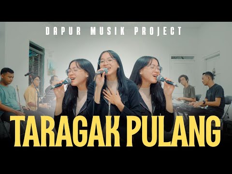 TARAGAK PULANG (KERONCONG VERSION) - DAPUR MUSIK || OFFICIAL LIVE AUDIO VIDEO