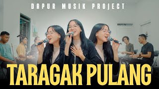 Download lagu TARAGAK PULANG (KERONCONG VERSION) - DAPUR MUSIK ||  LIVE AUDIO VIDEO mp3