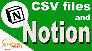  - Working with CSV files in Notion - A Complete Guide