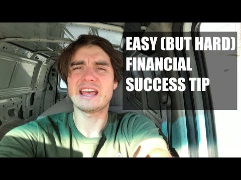 Easy (But Hard) Financial Success Tip