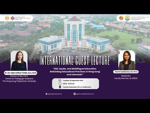 INTERNATIONAL GUEST LECTURE || FAKULTAS ILMU PENDIDIKAN UNIVERSITAS NEGERI SURABAYA