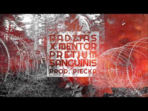 11.Radzias - Pretium Sanguinis + Mentor (prod.Piećka)