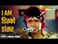 I Am A Disco Dancer Disco Dancer 1982 Mithun Chakraborthy Kim Vijay Benedict Bappi Lahiri