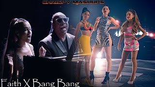 Stevie Wonder & Jessie J Ft. Ariana Grande & Nicki Minaj - Faith / Bang Bang Mashup