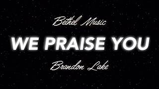 We Praise You (Lyric Video) | Revival’s In The Air