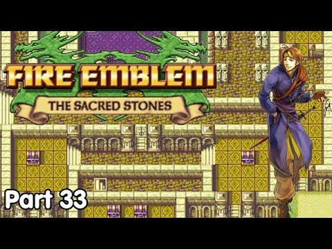 Slim Plays Fire Emblem: The Sacred Stones - #33. Great Plundering