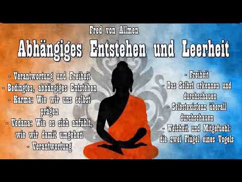 Abhängiges Entstehen und Leerheit - Fred von Allmen