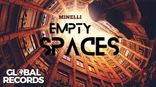 Minelli - Empty Spaces | Official Single