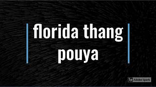 Florida Thang - Pouya