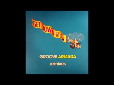 Groove Armada ft. Stush - Get Down (Calvin Harris Remix)