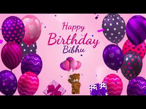 Happy Birthday Bibhu | Bibhu Happy Birthday Song | Bibhu