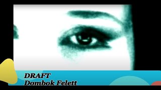 Draft – Dombok Felett