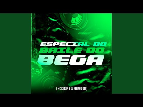 Especial do Baile do Bega