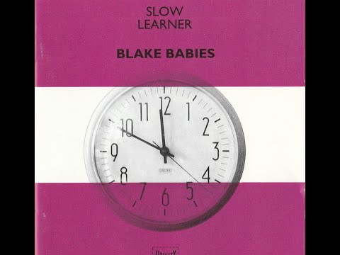 BLAKE BABIES ( JULIANA HATFIELD ) - LAMENT - SLOW LEARNER - TRACK 1