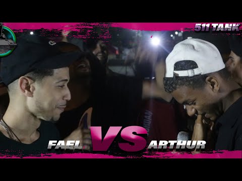 FAEL Vs Arthur ("SÓ OS CRIA") SEMI-FINAL | 511º Batalha do Tanque | RJ