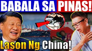 Babala Sa Pilipinas! China Nagkakalat Ng Lason!