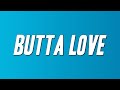 Next - Butta Love (Lyrics)