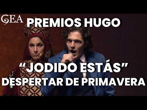 DESPERTAR DE PRIMAVERA: "JODIDO ESTÁS" - PREMIOS HUGO 2025