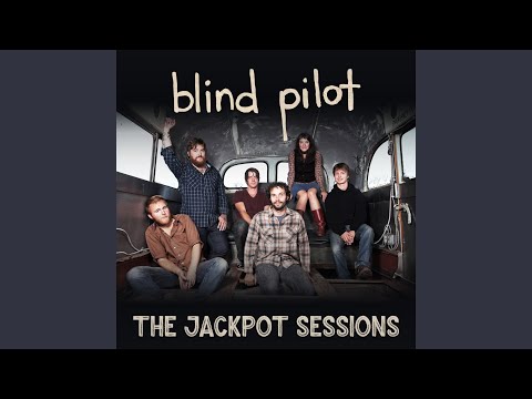 Miss Ohio - Blind Pilot