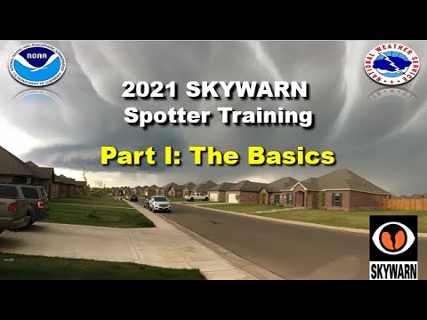 Basic Skywarn Spotter Class - Part I The Basics
