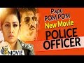 POLICE OFFICER Full FILM Papu Pom Pom Film New ODIA Movie 2020 Lokdhun Oriya