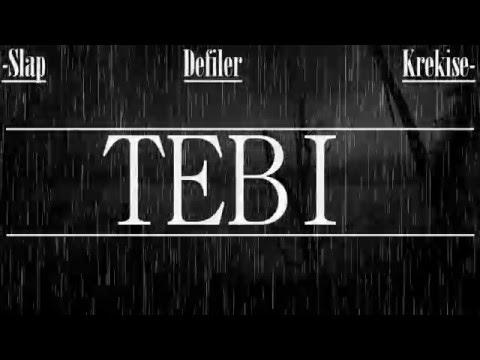 Slap - TEBI ft Defiler & Krekise