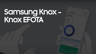 Samsung nox | Knox EFOTA anuncio