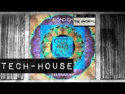 BLOND:ISH 'Wa Is Da Wa' [Get Physical]