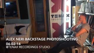 Alex Neri Photoshooting Backstage @Tenax Recordings studio 06.02.14