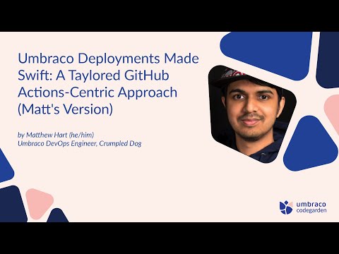 Codegarden 2024: Umbraco Deployments Made Swift - A Taylored GitHub Actions-Centric Approach