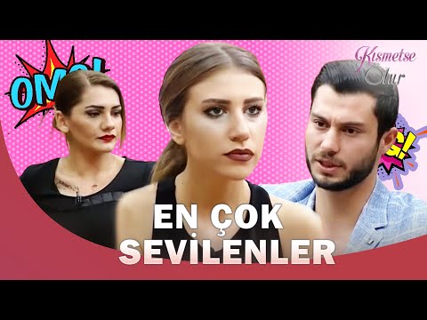 En çok Sevilenler  - Kısmetse Olur