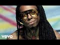 Lil Wayne - No Worries (Explicit) ft. Detail 