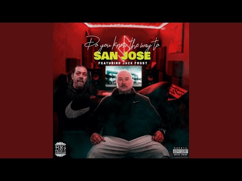 Do You Know the Way to San Jose?