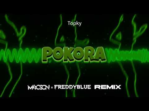 Topky - Pokora ( M4CSON & FREDDYBLUE REMIX )