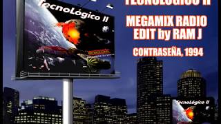 Tecnológico 2 - Megamix Radio Edit