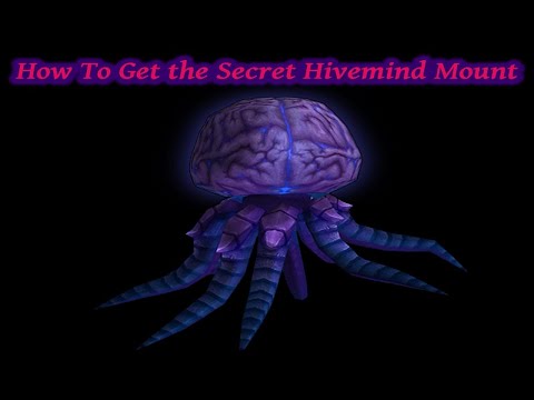 How to Get the Hivemind Secret Mount - World of Warcraft