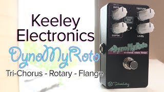 Video thumbnail for Keeley Electronics DynoMyRoto Tri-Chorus/Flanger Pedal Review & Demo (Stompbox Saturday Ep.90) by Sean Pierce Johnson