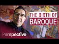The Italian Origins Of The Baroque Art Movement Waldemar Januszczak Ep 1