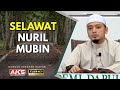 Selawat Nuril Mubin ( 52X ) | Ustaz Wadi Anuar