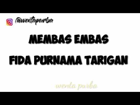 Lirik|lagu karo 2020 fida purnama tarigan - membas embas