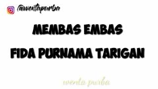 Download lagu Lirik|lagu karo 2020 fida purnama tarigan - membas embas mp3 Download lagu Lirik|lagu karo 2020 fida purnama tarigan - membas embas mp3