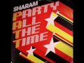 Sharam - Party All The Time
