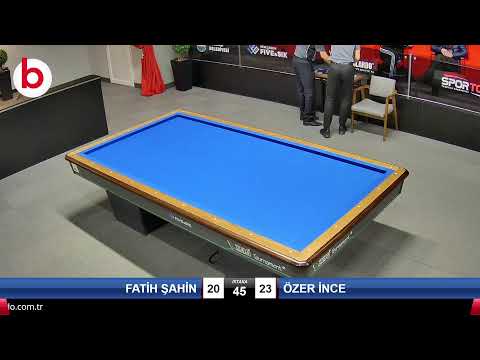 FATİH ŞAHİN & ÖZER İNCE Bilardo Maçı - 2023 1.ETAP ÖN ELEME-5.TUR