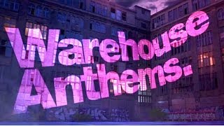Warehouse Anthems: The Album - Out Now - TV Ad