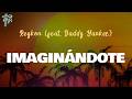 Reykon (Feat. Daddy Yankee) - IMAGINÁNDOTE (Letra Oficial / Official Lyrics)