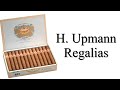 H. UPMANN REGALIAS CUBAN CIGARS UNBOXING